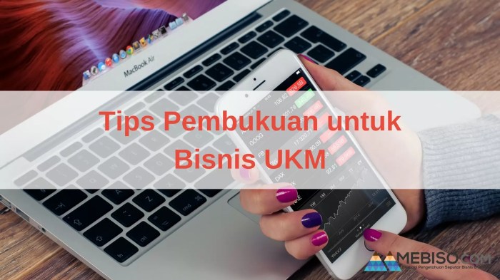 Pembukuan ukm sederhana wajib bisnis tahapan