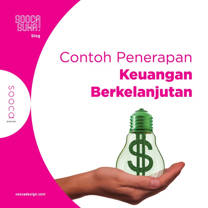 Keuangan berkelanjutan definisi penerapan inilah perlu diperhatikan soocadesign